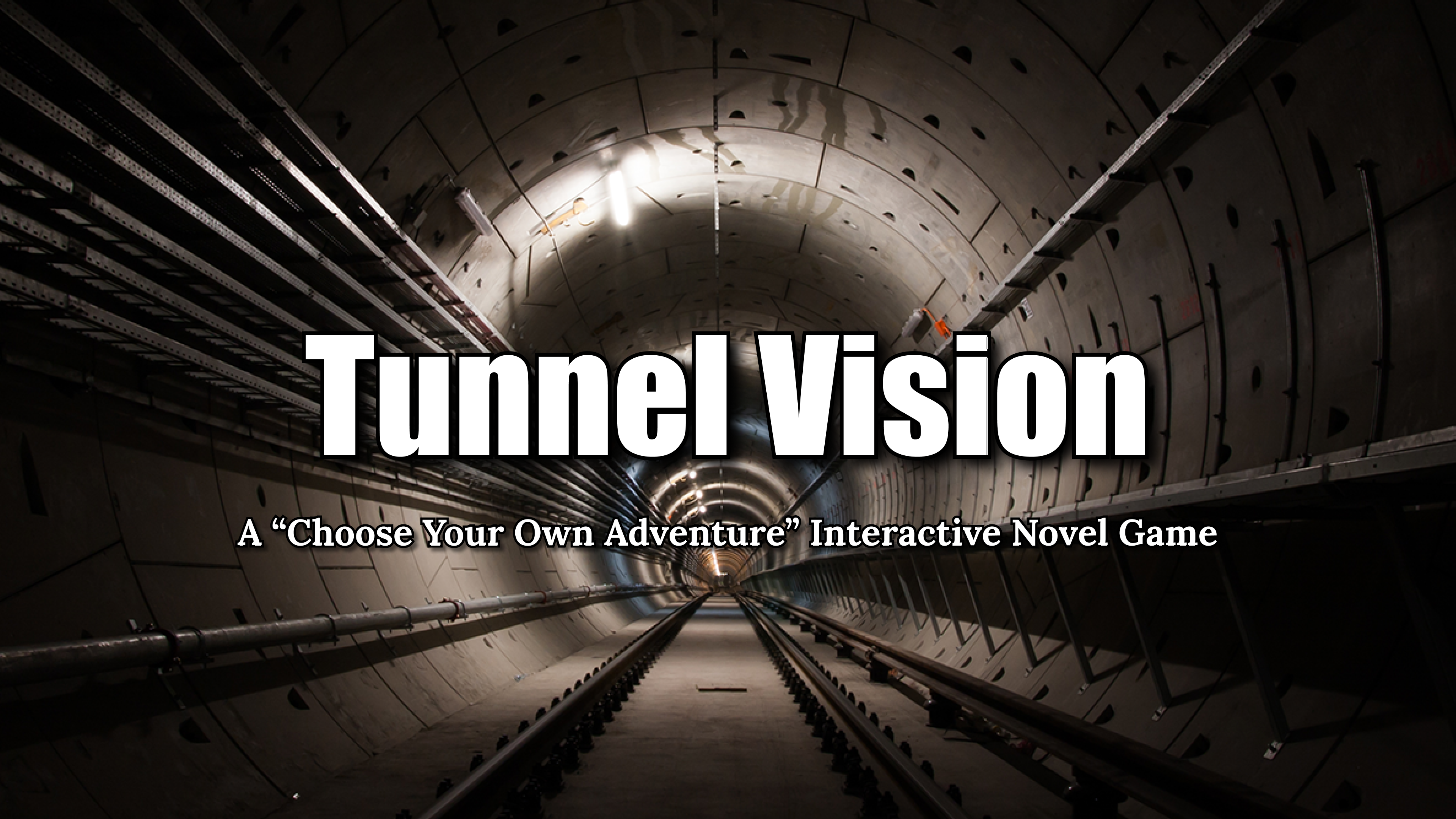 Tunnel Vision